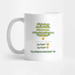 The Game Called Life - Alien Knows Mug